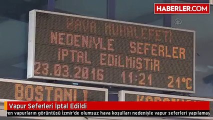 Vapur Seferleri İptal Edildi