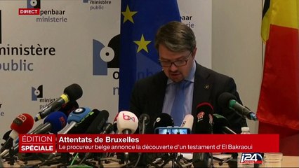 Le Procureur belge annonce la découverte d'un testament d'El Bakraoui
