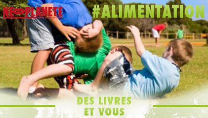 [Des Livres et Vous] La nourriture peut-elle rendre nos enfants violents ?