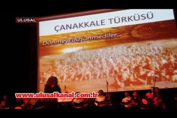 Anadolu ezgileri Çanakkale Zaferi için seslendirildi