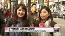 Street fashion drives boom in Korean fashion industry