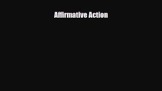 Read ‪Affirmative Action Ebook Free