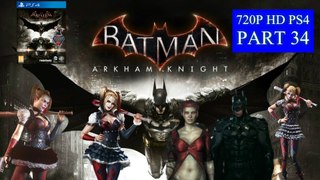 Batman Arkham Knight Walkthrough Part 34 PS4