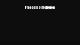 Read ‪Freedom of Religion Ebook Free