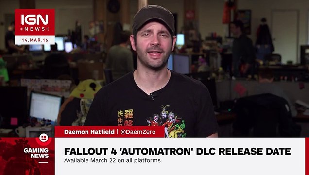 Fallout 4 \'Automatron\' DLC Release Date Announced - IGN News