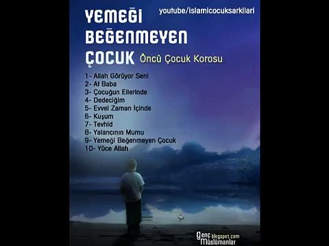 Yüce Allah - Yemeği Beğenmeyen Çocuk | Öncü Çocuk Korosu