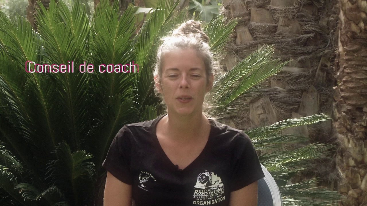 Conseil de coach #3 - Trophée Roses des Sables