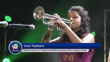 National Anthem of Pakistan at APPNA 38th Annual Convention by USA Based Pakistani Iman Nadeem ! She performed like a bo