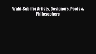 Download Wabi-Sabi for Artists Designers Poets & Philosophers  Read Online