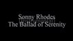 Sonny Rhodes The Ballad of Serenity with Lyrics (Firefly Opening Theme Song)
