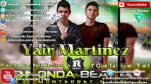 Pack Remixes - Y Que Tal - Onda Beat - Grandes de la Costa Mix