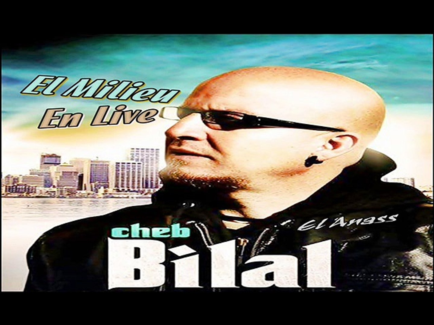 الشاب بلال- بيزار Cheb Bilal- Bizarre - En Live - فيديو Dailymotion