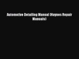 Read Automotive Detailing Manual (Haynes Repair Manuals) Ebook Free