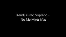 Kendji girac Soprano - No me mires mas parole lyrics