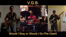 03 VGB - 'Should I Stay or Should I Go' (The Clash cover)