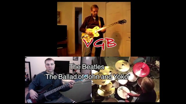 16 VGB - 'The Ballad of John and Yoko' (The Beatles cover)
