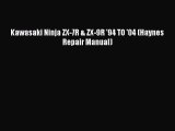 Read Kawasaki Ninja ZX-7R & ZX-9R '94 TO '04 (Haynes Repair Manual) PDF Free