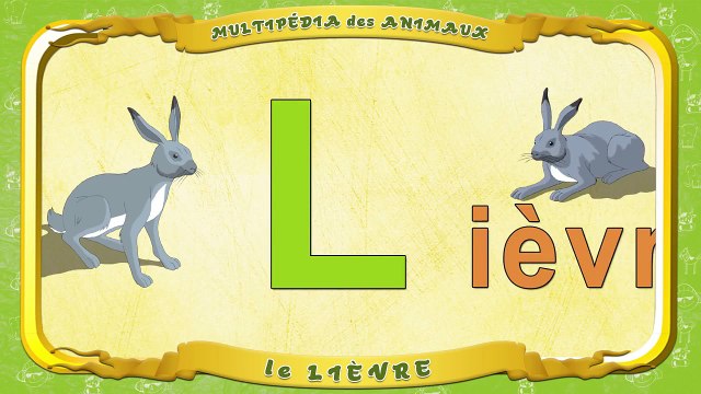 Multipédia des animaux. La lettre L le Lièvre