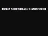 Read Boundary Waters Canoe Area: The Western Region Ebook Free