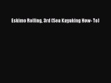 Read Eskimo Rolling 3rd (Sea Kayaking How- To) Ebook Free