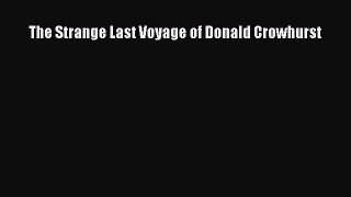 Read The Strange Last Voyage of Donald Crowhurst Ebook Online