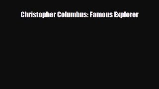 Read ‪Christopher Columbus: Famous Explorer Ebook Online