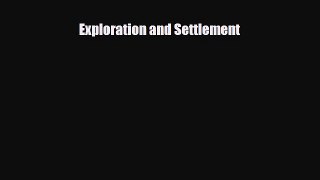 Read ‪Exploration and Settlement Ebook Free
