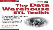 Download The Data WarehouseÃ‚Â ETL Toolkit  Practical Techniques for Extracting  Cleaning