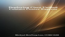 Read Deploying Cisco Unified Contact Center Express Ebook pdf download