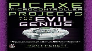 Download PICAXE Microcontroller Projects for the Evil Genius