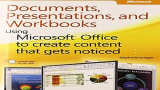 Read Documents  Presentations  and Workbooks  Using Microsoft Office to Create Content That Gets