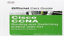 Download Cisco CCNA Routing and Switching ICND2 200 101 Official Cert Guide  Academic Edition