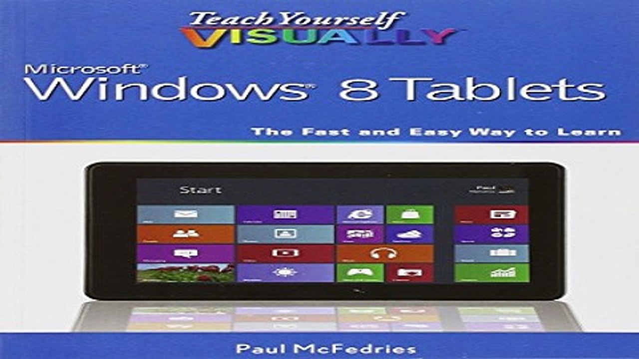 Download Teach Yourself VISUALLY Windows 8 Tablets