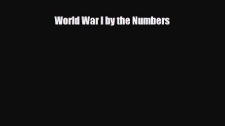 Read ‪World War I by the Numbers Ebook Free