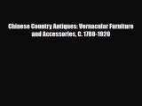 Read ‪Chinese Country Antiques: Vernacular Furniture and Accessories C. 1780-1920‬ PDF Free