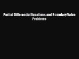 Read Partial Differential Equations and Boundary Value Problems Ebook Online