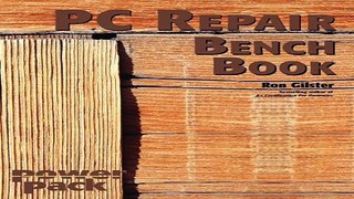 Download PC Repair Bench Book