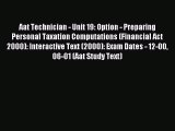 Read Aat Technician - Unit 19: Option - Preparing Personal Taxation Computations (Financial