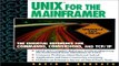 Download UNIX for the Mainframer  The Essential Reference for Commands  Conversions  TCP IP