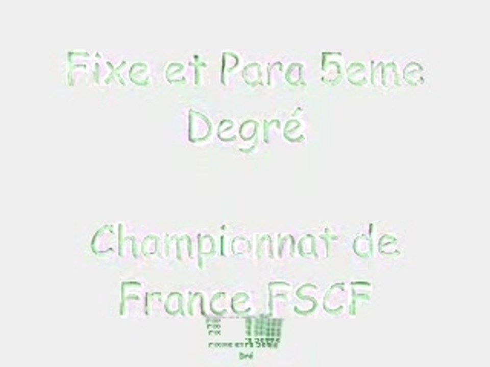 5 eme Degrés Fixe & Para Fedéral 2007 Gym