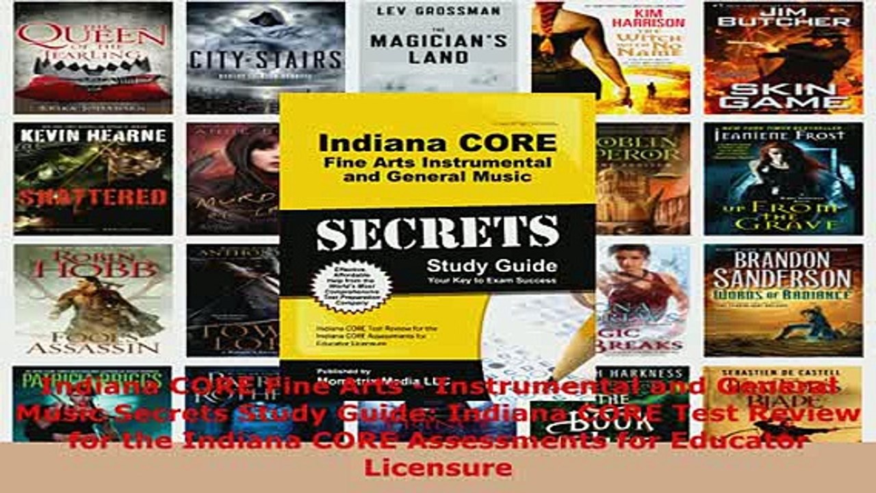 PDF  Indiana CORE Fine Arts  Instrumental and General Music Secrets Study Guide Indiana CORE PDF Online