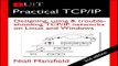 Read Practical TCP IP  Designing  Using   Troubleshooting TCP IP Networks on Linux and Windows
