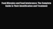 [PDF] Food Allergies and Food Intolerance: The Complete Guide to Their Identification and Treatment