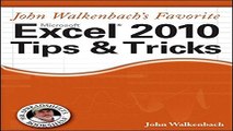 Download John Walkenbach s Favorite Excel 2010 Tips and Tricks