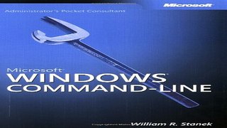 Read MicrosoftÂ® WindowsÂ® Command Line Administrator s Pocket Consultant  Pro   Administrator s
