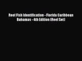 Download Reef Fish Identification - Florida Caribbean Bahamas - 4th Edition (Reef Set) PDF