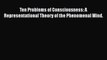 Download Ten Problems of Consciousness: A Representational Theory of the Phenomenal Mind. Free