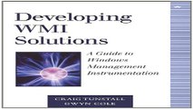 Download Developing WMI Solutions  A Guide to Windows Management Instrumentation