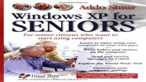 Download Windows XP for Seniors   For Senior Citizens Who Want to Start Using Computers  Computer