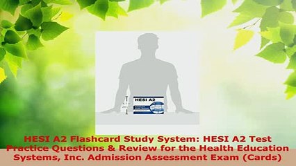 Download  HESI A2 Flashcard Study System HESI A2 Test Practice Questions  Review for the Health Read Online